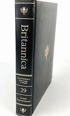 Britannica Encyclopedia - Micropedia - Knowledge In Depth - United Zoroastrianism - Vol.29